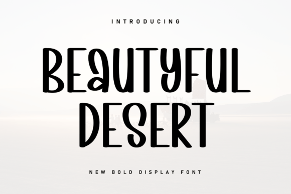 Beautyful Desert: A Sweet Handwritten Font for Modern Designs