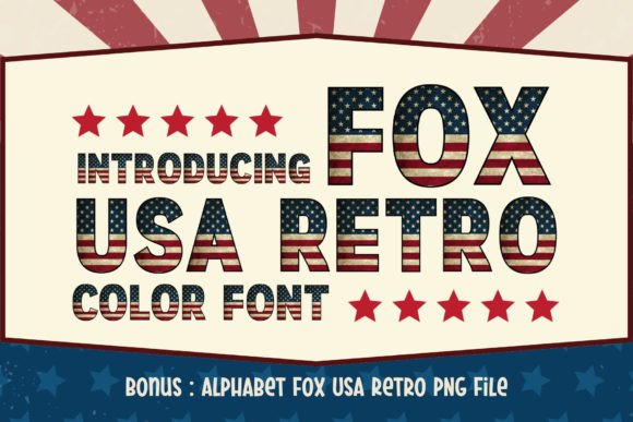 Fox Usa Retro: The Typeface for Patriotic Projects