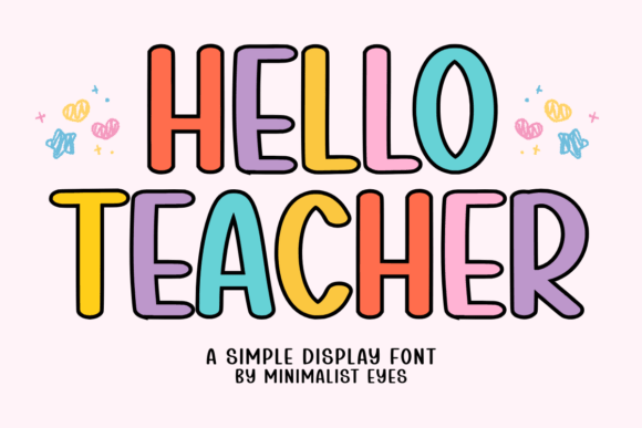 Helloteacher: The Display Font That Radiates Joy