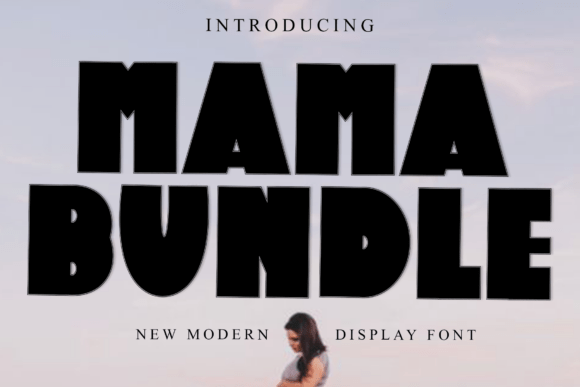 Mama Bundle: A Commanding Typeface for Maximum Impact